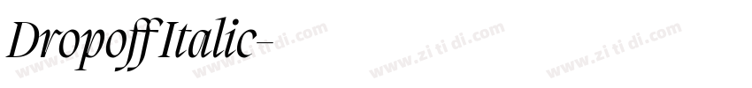 Dropoff Italic字体转换 Dropoff Italic字体转换